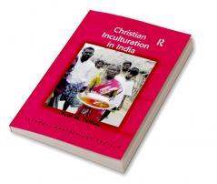 Christian Inculturation in India