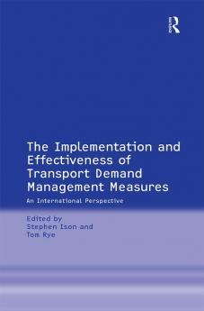 Implementation and Effectiveness of Transport Demand Management Measures