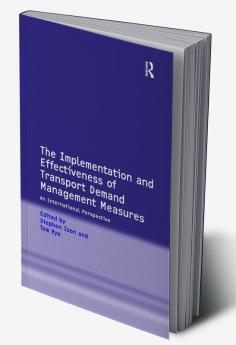 Implementation and Effectiveness of Transport Demand Management Measures