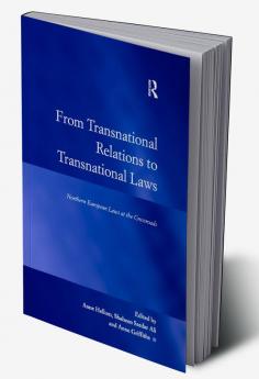 From Transnational Relations to Transnational Laws