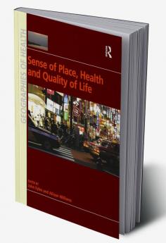 Sense of Place Health and Quality of Life