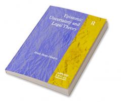 Epistemic Uncertainty and Legal Theory