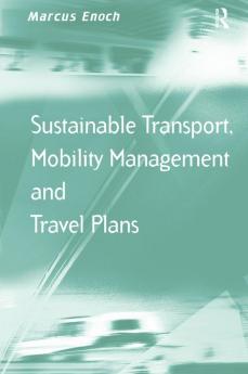 Sustainable Transport Mobility Management and Travel Plans