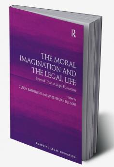 Moral Imagination and the Legal Life