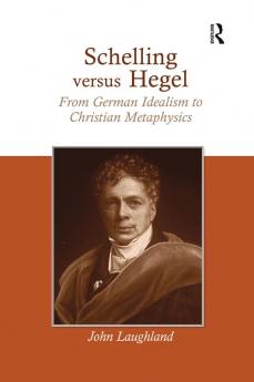 Schelling Versus Hegel