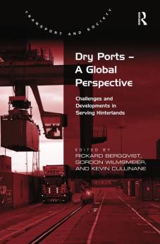 Dry Ports – A Global Perspective