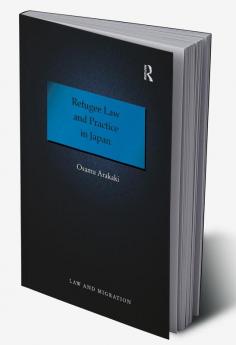 Refugee Law and Practice in Japan