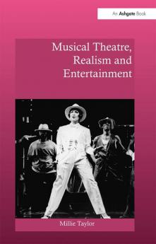 Musical Theatre Realism and Entertainment