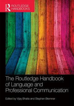 Routledge Handbook of Language and Professional Communication