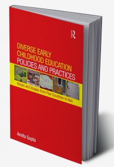 Diverse Early Childhood Education Policies and Practices