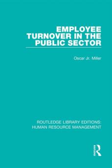 Employee Turnover in the Public Sector