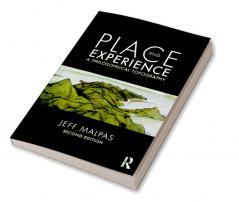 Place and Experience