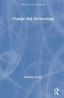 Change and Archaeology