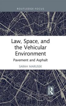 Law Space and the Vehicular Environment