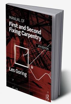 Manual of First and Second Fixing Carpentry