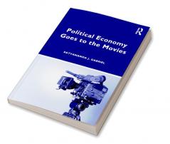 Political Economy Goes to the Movies