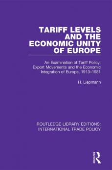 Tariff Levels and the Economic Unity of Europe