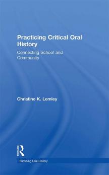 Practicing Critical Oral History