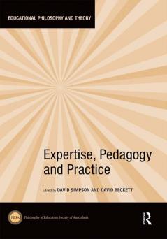 Expertise Pedagogy and Practice
