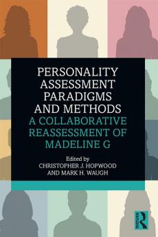 Personality Assessment Paradigms and Methods