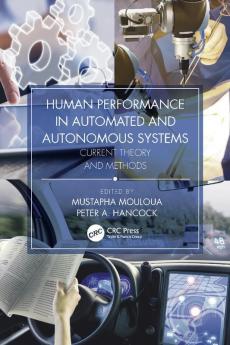 Human Performance in Automated and Autonomous Systems