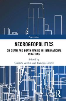 Necrogeopolitics