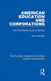 American Education and Corporations