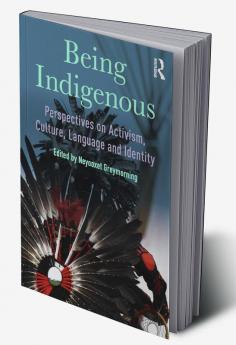 Being Indigenous