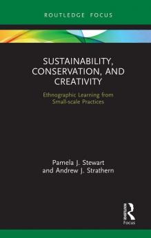 Sustainability Conservation and Creativity