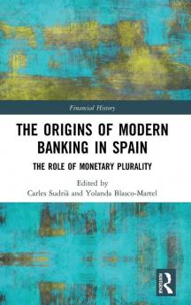 Origins of Modern Banking in Spain