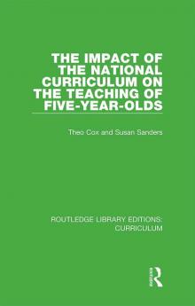 Impact of the National Curriculum on the Teaching of Five-Year-Olds