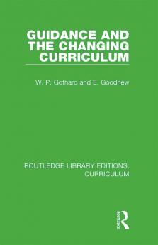 Guidance and the Changing Curriculum