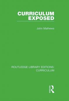 Curriculum Exposed