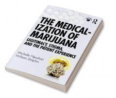 Medicalization of Marijuana