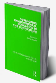 Developing Environmental Education in the Curriculum