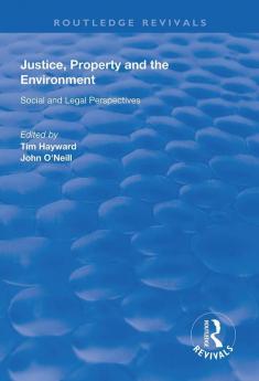 Justice Property and the Environment