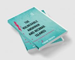 Vulnerable Andaman and Nicobar Islands