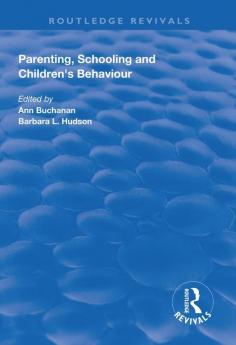 Parenting Schooling and Children's Behaviour