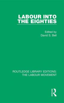 Labour into the Eighties