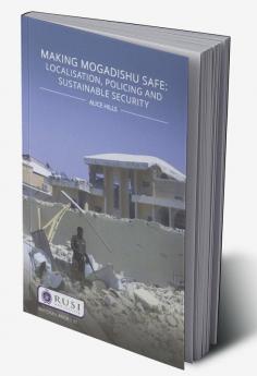 Making Mogadishu Safe