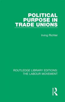 Political Purpose in Trade Unions
