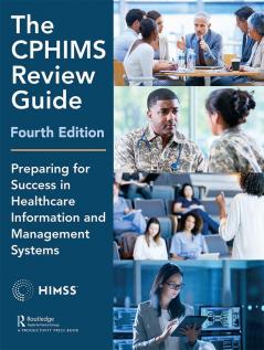 CPHIMS Review Guide 4th Edition