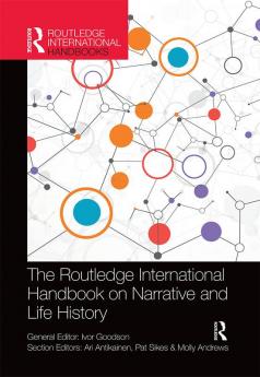 Routledge International Handbook on Narrative and Life History