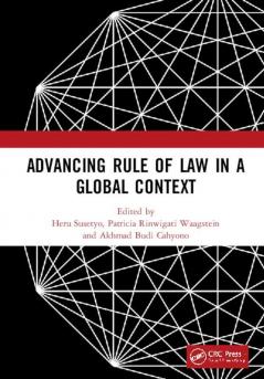 Advancing Rule of Law in a Global Context