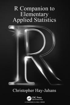 R Companion to Elementary Applied Statistics