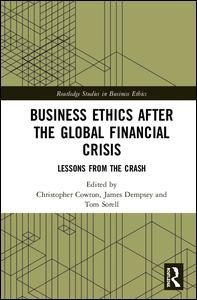 Business Ethics After the Global Financial Crisis