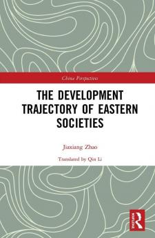 Development Trajectory of Eastern Societies