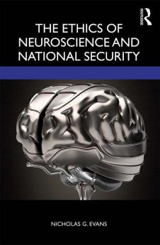 Ethics of Neuroscience and National Security