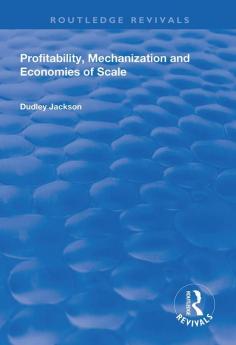 Profitability Mechanization and Economies of Scale