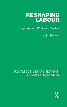 Reshaping Labour